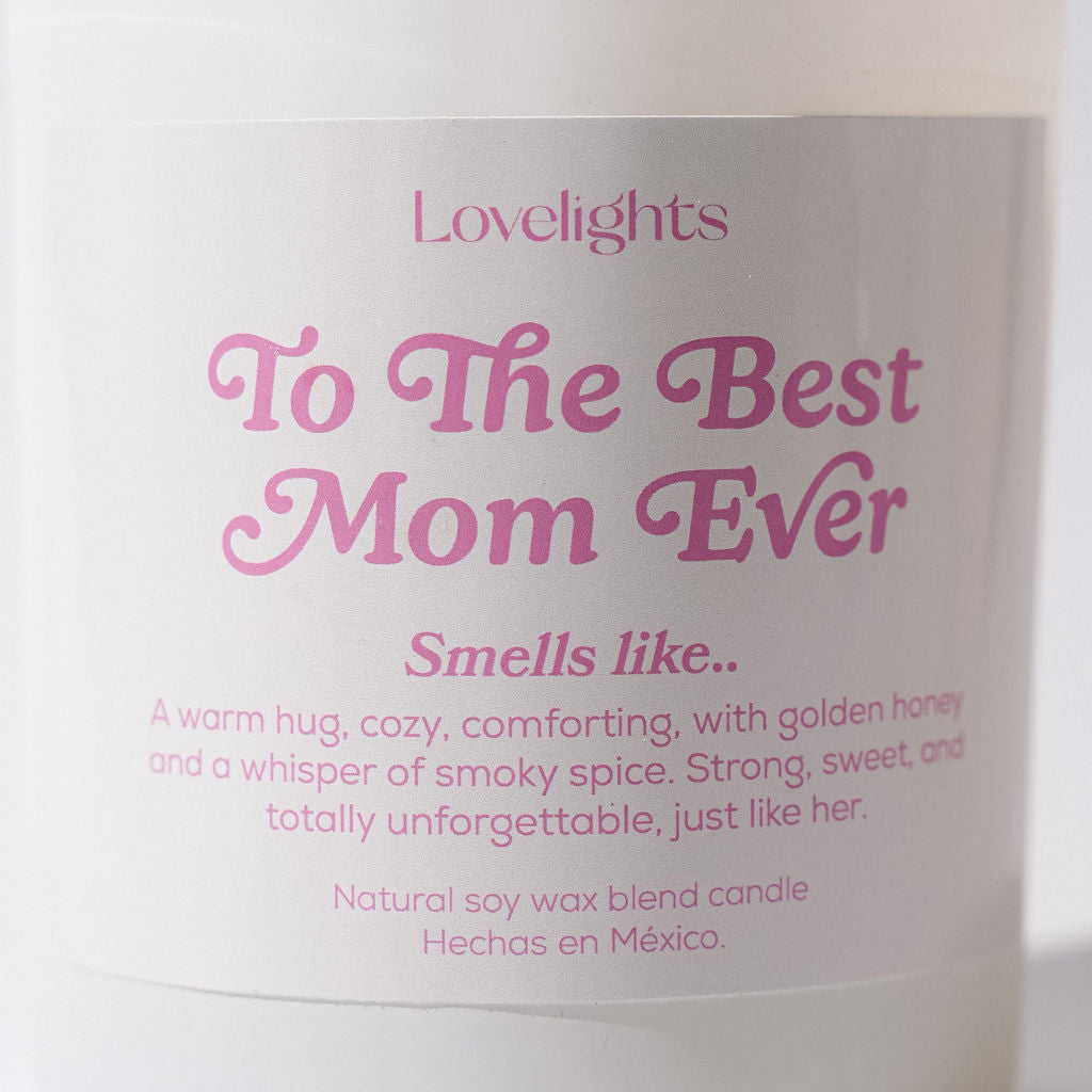 To The Best Mom Ever