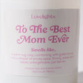 To The Best Mom Ever